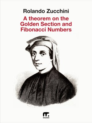 cover image of A Theorem on the Golden Section and Fibonacci Numbers